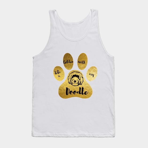 Life is Golden with Doodle Tank Top by LetCStore